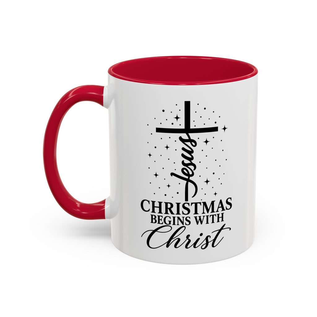 Christmas Begins with Christ Christian Mug