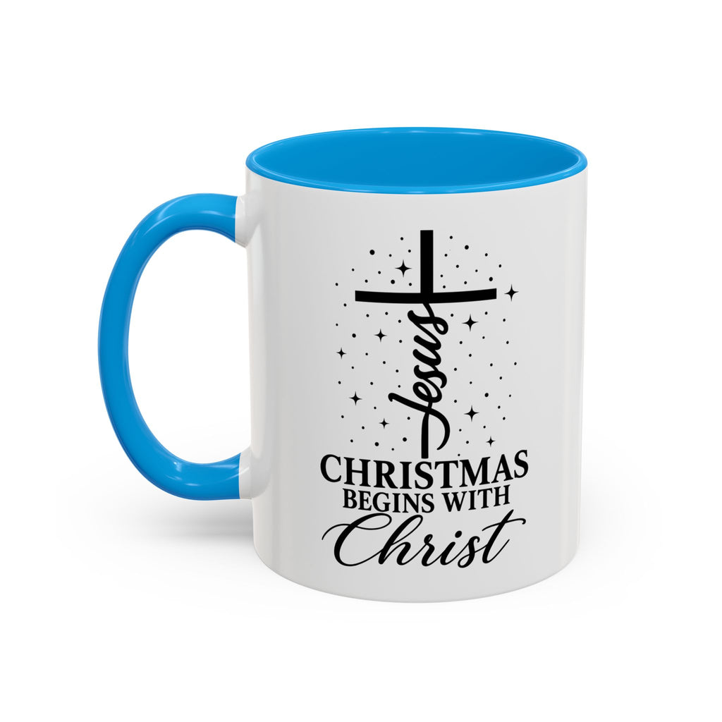 Christmas Begins with Christ Christian Mug