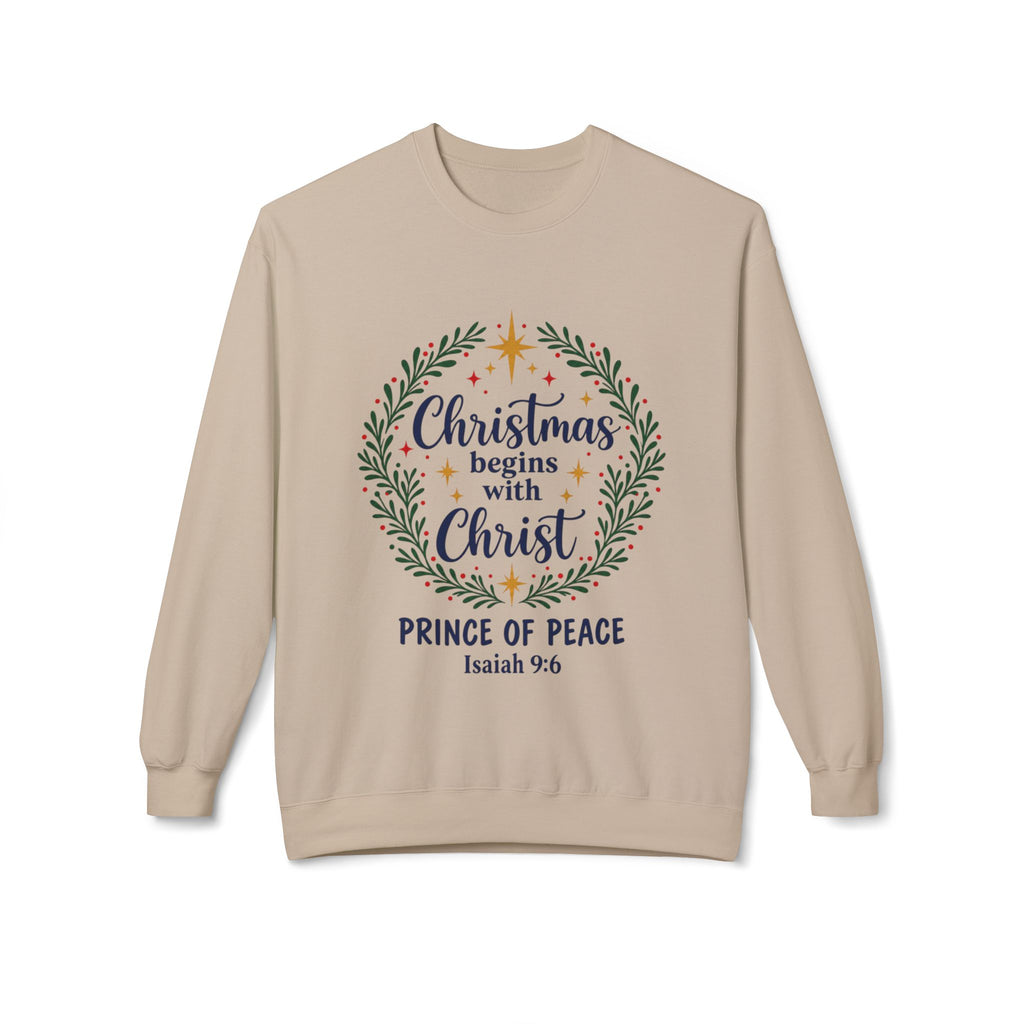 Christmas Begins with Christ Sweatshirt – Prince of Peace Isaiah 9:6
