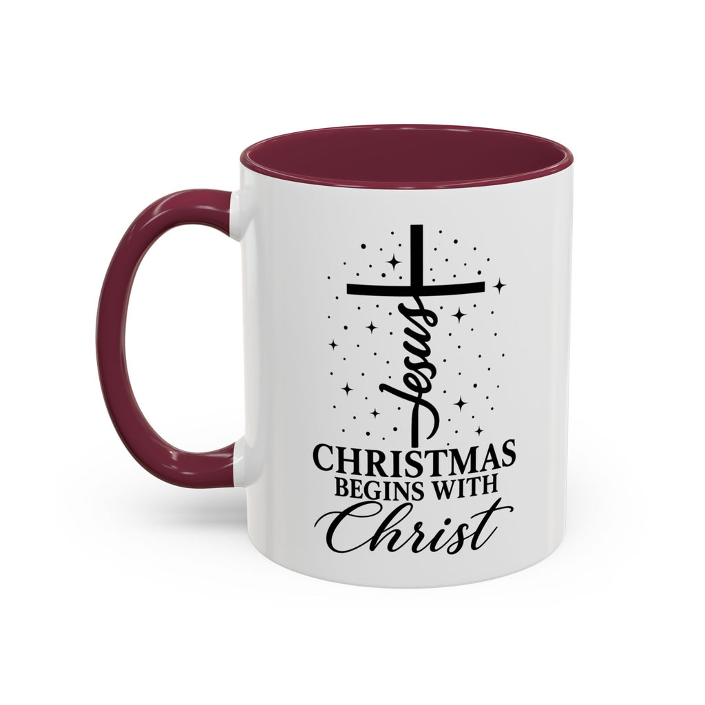 Christmas Begins with Christ Christian Mug
