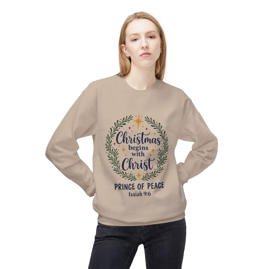 Christmas Begins with Christ Sweatshirt – Prince of Peace Isaiah 9:6